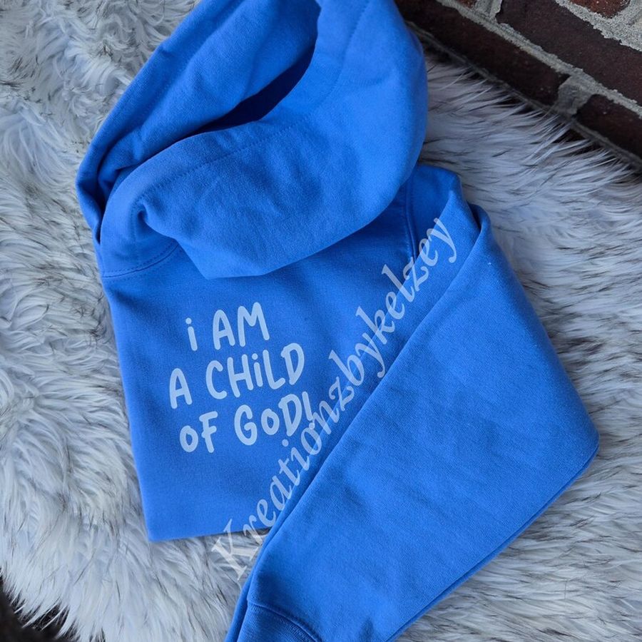 I am a child of God youth hoodie